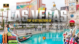 Top 10 Attractions in Las Vegas  Ultimate Vegas Travel Guide 2024 Top 10 Places [upl. by Seiden522]