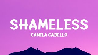 Camila Cabello  Shameless Sped Up Lyrics [upl. by Iel]