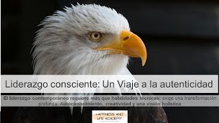 Despierta al Líder Consciente que Hay en Ti [upl. by Etnohc542]