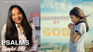 Protected by GOD 🛡️🏹 Psalms Series Chapter 140  Bible Study [upl. by Emearg905]