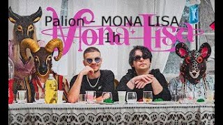 PALION  MONA LISA 1H [upl. by Arinay68]