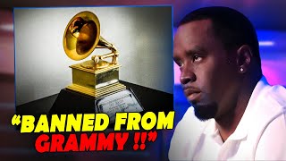 Diddy PANICS as GRAMMYS Ban Him And REVOKE ALL His Awards [upl. by Jourdain112]