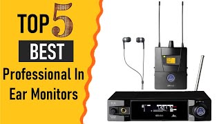 The 5 Best Professional In Ear Monitors 2021 Reviewed [upl. by Jephthah661]