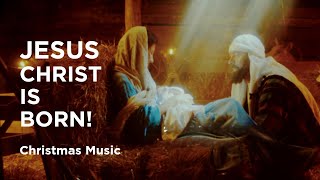 Christmas Music  Jesus Christ Is Born  Christian Instrumental Worship amp Prayer Music [upl. by Claiborne]