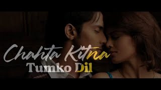 Chaahata Kitna Tumko Dil  Shaapit  HD Lyrics Music Video [upl. by Ripleigh420]