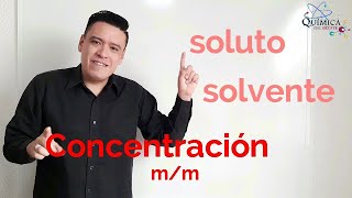 CÁLCULO DE CONCENTRACIÓN SOLUTO Y SOLVENTE Tema Experimentación con mezclas [upl. by Lenoil]