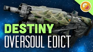 DESTINY Oversoul Edict Fully Upgraded Legendary Review PS4 Gameplay Commentary Funny Moments [upl. by Dietrich]