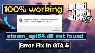 steamapi64dll not found Error Fix in GTA 5  Latest trick 100 working in hindi [upl. by Annoj]