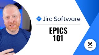 Jira Epics 101  Learning the Basics [upl. by Enenstein]