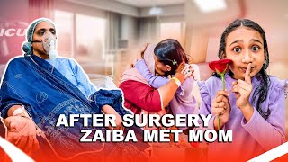 AFTER SURGERY ZAIBA ഉമ്മയെ കണ്ടപ്പോൾ 🥺😓 [upl. by North]