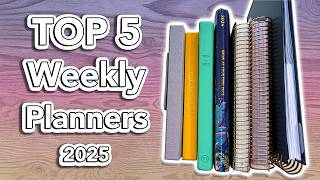 My Top 5 WEEKLY Planners for 2025 [upl. by Winslow806]