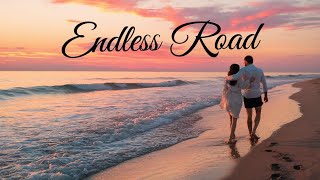 Endless Road  Romantic Love Song 2024  Official Music Video by Music with Shariar [upl. by Nimesh502]