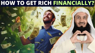 HOW TO GET RICH FINANCIALLY  BARAKAH IN SUSTENANCE  RIZK [upl. by Aihsyak]