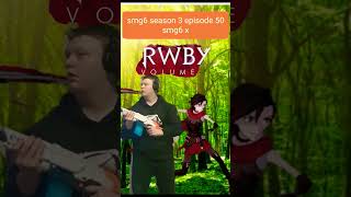 Smg6 season 3 episode 50 smg6 x rwby volume [upl. by Esra]