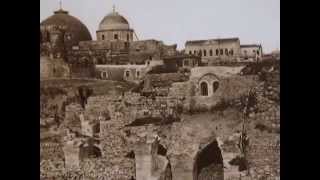 Jerusalem  Old Originals Photographs from 1853 and up [upl. by Aleekahs]