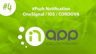 4  Push Notification OneSignal  IOS  Cordova  Uma forma completa fácil e descomplicada [upl. by Plossl]