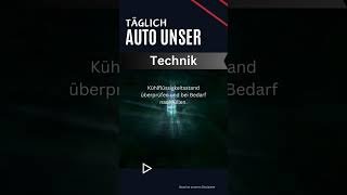 Auto unser 5  Technik Kühlsystem prüfen autotipps autos technik [upl. by Nyloc]