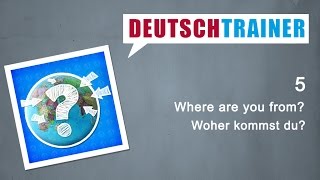 German for beginners A1A2 Deutschtrainer Where are you from [upl. by Ekard]