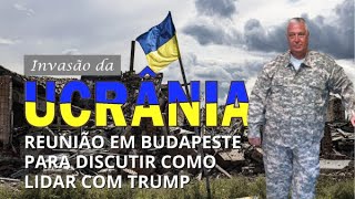 ucrania 07 NOV 2024  REUNIÃO EM BUDAPESTE PARA DISCUTIR COMO LIDAR COM TRUMP [upl. by Aulea]