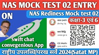 NAS Rediness mock test 2 entry kaise karenClass 3 and 6 mock test 2 ki entry kaise karenSwift chat [upl. by Auqinihs915]