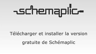 Télécharger et installer Schémaplic 75 version gratuite [upl. by Dougal]