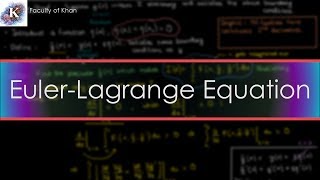 Derivation of the EulerLagrange Equation  Calculus of Variations [upl. by Hairehcaz]