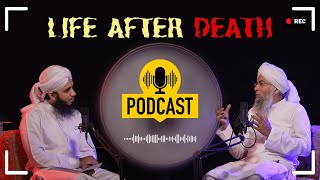 Life After Death  Podcast By Sayed Salman Attari  Mufti Yahyah Raza  Secrets of Life After Death [upl. by Lon]