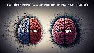 Autismo vs Asperger La Diferencia Que Nadie Te Ha Explicado [upl. by Tucker]