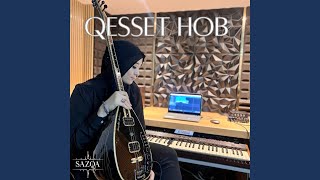 Qesset Hob Saz [upl. by Brag]