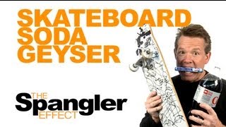 The Spangler Effect  Skateboard Soda Geyser Season 01 Episode 17 [upl. by Agretha]