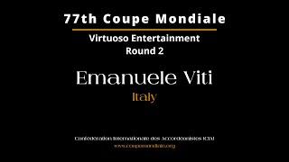 Emanuele Viti  Italy  Coupe Mondiale Virtuoso Entertainment 2024  Round 2 [upl. by Anavahs]