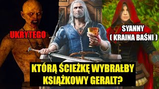 WYBORY Książkowego GERALTA  WIEDŹMIN 3 Krew i Wino [upl. by Hawkie313]