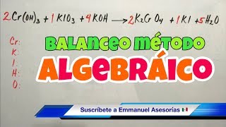 Balanceo por Método ALGEBRAICO paso a paso [upl. by Cariotta934]