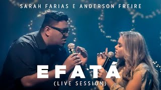 Sarah Farias e Anderson Freire  Efatá Live Session [upl. by Polak]