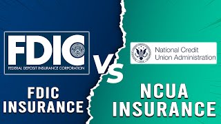 FDIC vs NCUA Insurance  What Sets Them Apart Know Your Deposit Insurance Options [upl. by Ativad]