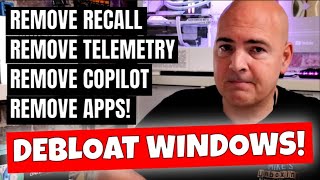 How To DEBLOAT Windows amp Secure Telemetry Data Disable Copilot Recall Onedrive amp More [upl. by Acissej]