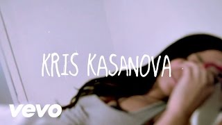 Kris Kasanova  Kasanova [upl. by Eyoj]