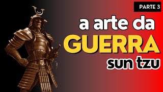 sun tzu a arte da guerra  audiolivro parte3 [upl. by Monney]