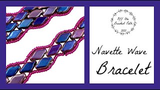 Navette Wave Bracelet Jewelry Making Off the Beaded Path [upl. by Uthrop]