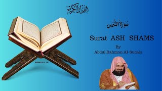 Coran  Al Quran Surat AshShams by Abdul Rahman Al Sudais  coran mohamed alquran shorts [upl. by Faucher]