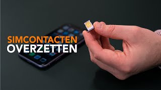 Simcontacten overzetten naar je iPhone zo doe je dat [upl. by Ayik]