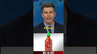 quotHuy Fongs Sriracha is NOT AS HOT as it used to bequot 😱🤣 COLIN JOST shorts [upl. by Condon]