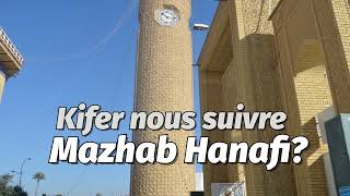 Kifer nous suivre Mazhab Hanafi Why do we follow the Hanafi school of Fiqh [upl. by Hannus]