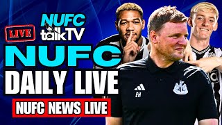 Newcastle Daily LIVE Newcastle Uniteds Latest News LIVE🔥 NUFC [upl. by Vonni]