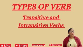 VerbTransitive and Intransitive VerbsWith examples [upl. by Atteloj604]