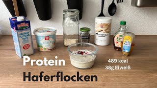 ProteinHaferflocken Rezept Gesunder Haferbrei zum Abnehmen  High Protein Frühstück  75Hard [upl. by Khalil]