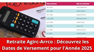 Retraite AgircArrco  Découvrez les Dates de Versement pour lAnnée 2025 [upl. by Annelise]