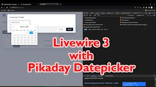 Livewire 3 with Pikaday Datepicker [upl. by Alvinia]