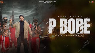 P Bore 🔥 Zimmewari  Saiz Bajwa  Official Music Video  Bio Level 2  Latest Punjabi Song 2024 [upl. by Hannazus]