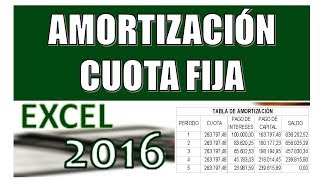 Tabla de Amortización Cuota Fija  Excel 2016 [upl. by Gillead]